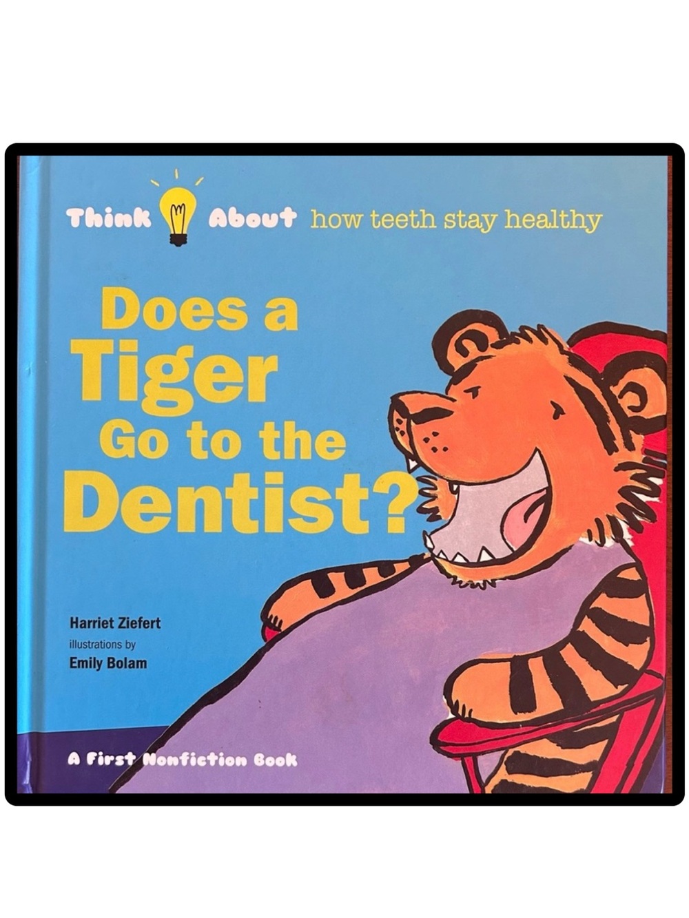 BUNDLE & SAVE🎉 Does a Tiger Go to the Dentist? Hardcover Book